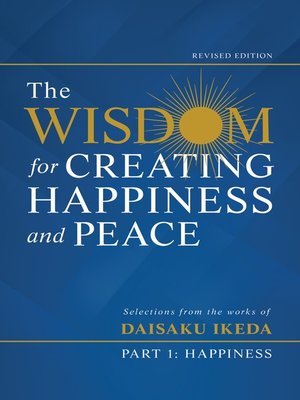 cover image of The Wisdom for Creating Happiness and Peace, Part 1, Revised Edition